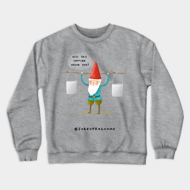 Forever a Gnome 2 Crewneck Sweatshirt by Sophie Corrigan